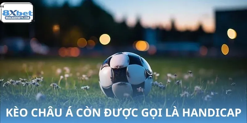 Hiểu đúng bản chất của kèo châu Á trước khi đặt cược