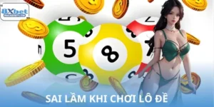 Sai Lầm Khi Chơi Lô Đề 8XBET Người Mới Hay Mắc