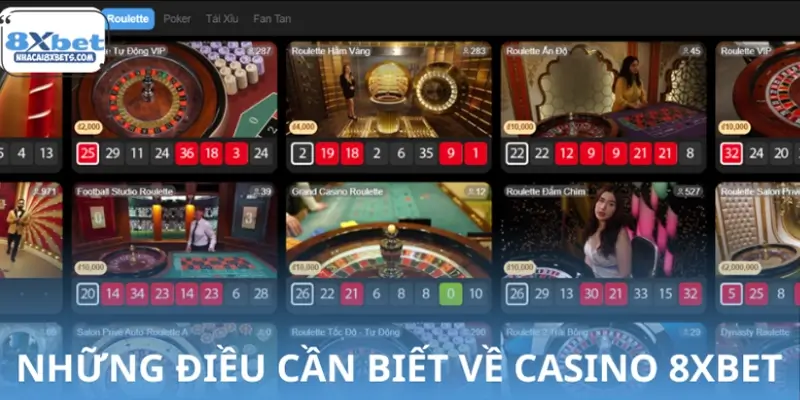 Sơ lược về Casino Live 8XBET